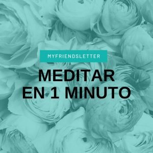 Meditar un minuto