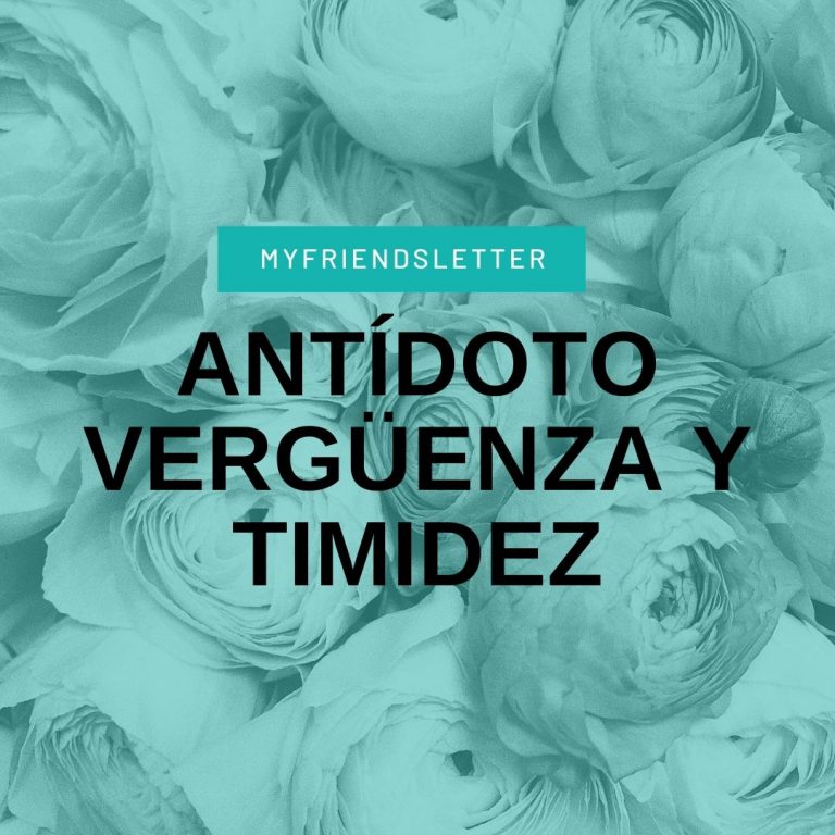 Lee más sobre el artículo El antídoto de la Vergüenza y la Timidez