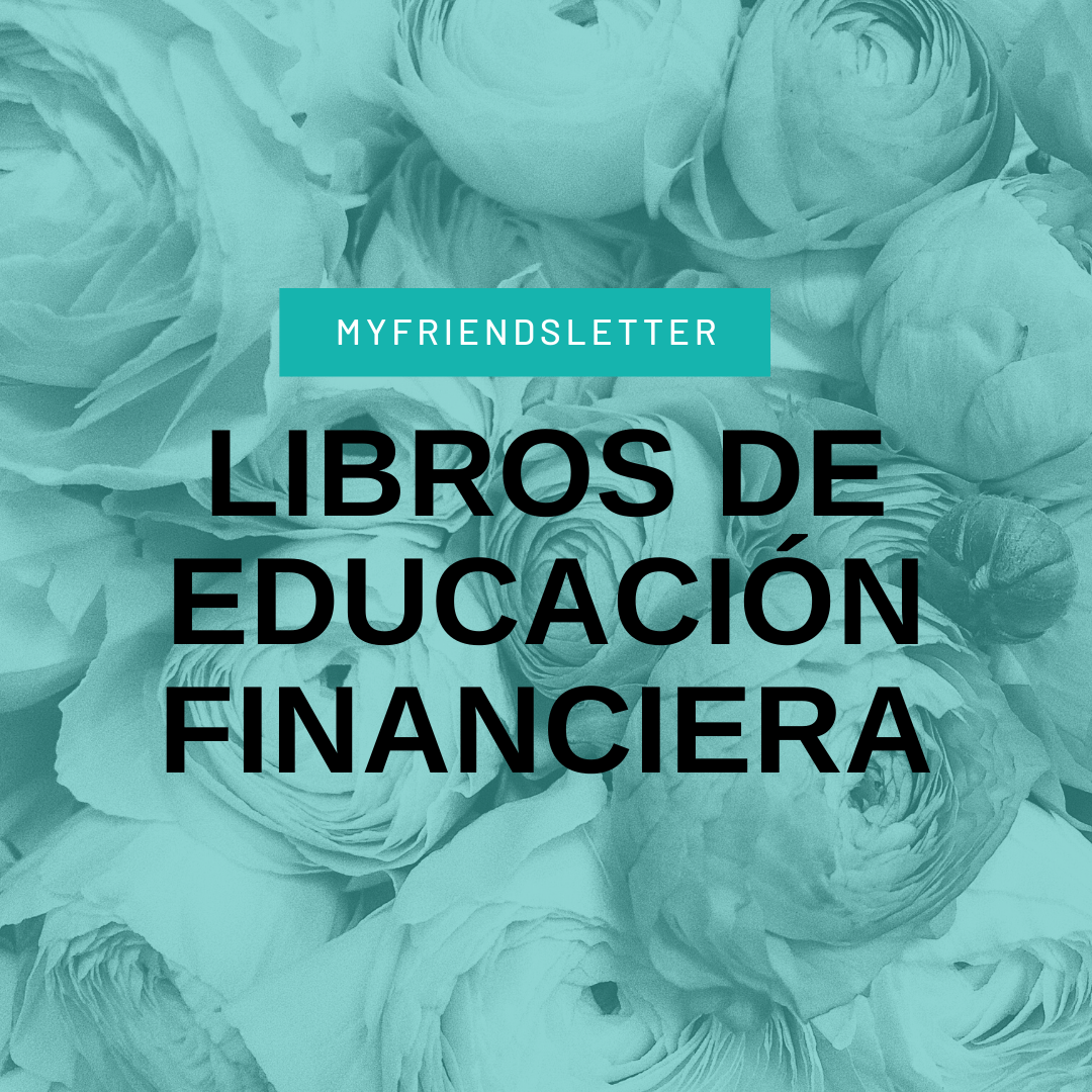 Lee más sobre el artículo Libros de Educación Financiera: consigue 1 por cada mes