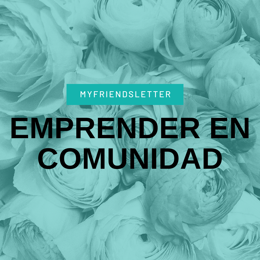 Lee más sobre el artículo No emprendas solo, emprende en comunidad