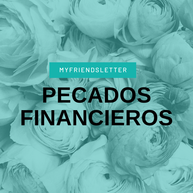 Més informació sobre l'article Pecados Financieros, ¿Cuál es el tuyo?