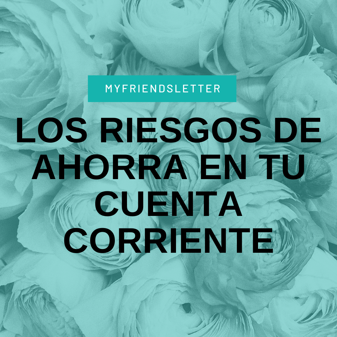 Lee más sobre el artículo Ahorro en tu Cuenta Corriente: Conoce los Riesgos