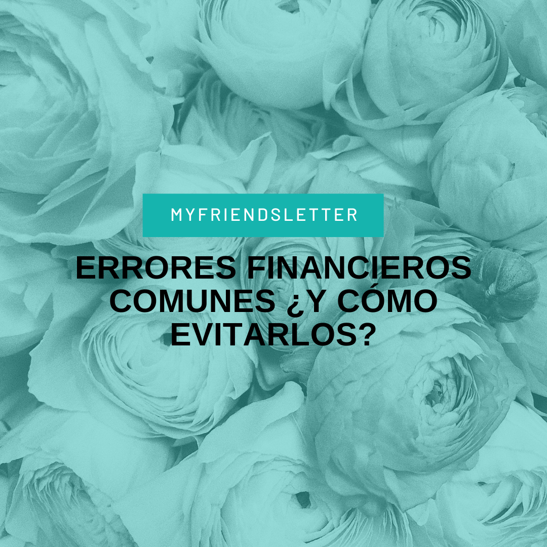 Lee más sobre el artículo Errores financieros comunes y cómo evitarlos