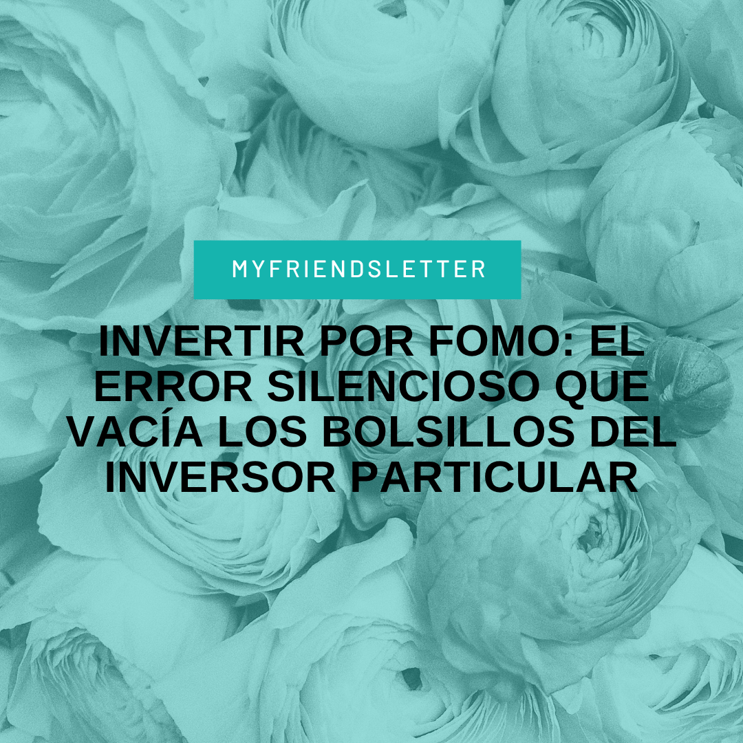 Invertir por FOMO