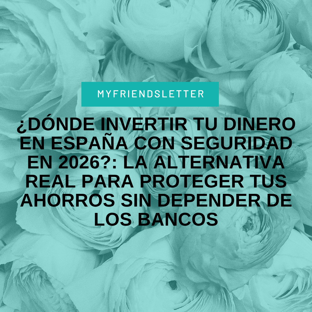 Dónde invertir tu dinero en España con seguridad en 2026