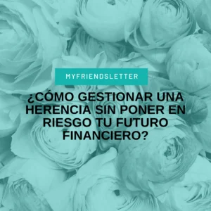 gestionar una herencia